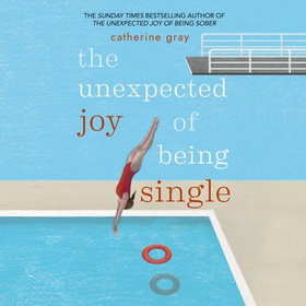 The Unexpected Joy of Being Single