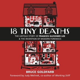 Unexplained Deaths - How one woman changed homicide investigation forever (lydbok) av Bruce Goldfarb