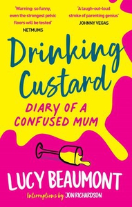 Drinking Custard (ebok) av Lucy Beaumont