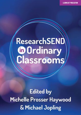 researchSEND in Ordinary Classrooms (ebok) av Michael Jopling