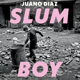 Slum Boy - A Portrait (lydbok) av Juano Diaz