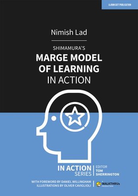 Shimamura's MARGE Model of Learning in Action (ebok) av Nimish Lad