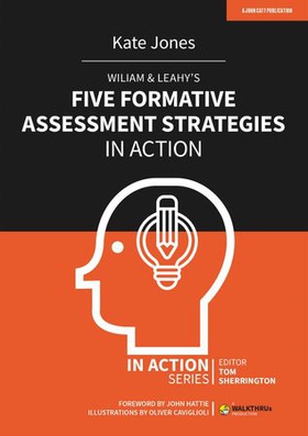 Wiliam & Leahy's Five Formative Assessment Strategies in Action (ebok) av Ukjent