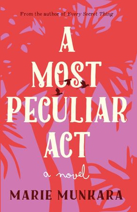 A Most Peculiar Act