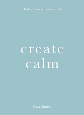 Create Calm