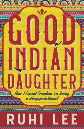 Good Indian Daughter