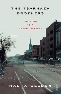 The Tsarnaev Brothers (e-bog) af Masha Gessen