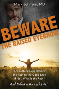 Beware the Raised Eyebrow (e-bok) av Mark Johns