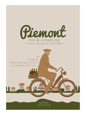 Piemont - Vin, vinodlare, specialiteter (e-bok)