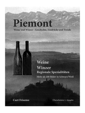 Piemont - Weine, Winzer... .V1 (e-bok) av Frise