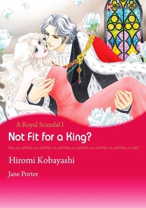 Not Fit for A King? (e-bok) av Hiromi Kobayashi