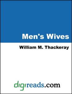 Men's Wives (e-bok) av William Makepeace Thacke