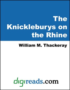 The Knickleburys on the Rhine (e-bok) av Willia