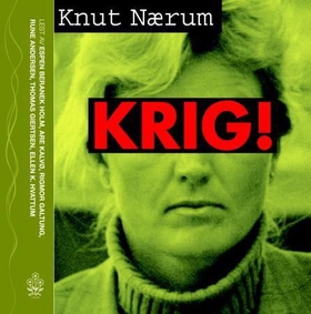 Krig! (lydbok) av Knut Nærum