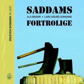 Saddams fortrolige (lydbok) av Ala Bashir, La