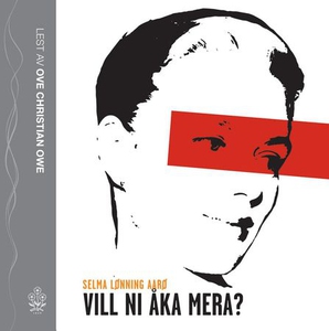 Vill ni åka mera? (lydbok) av Selma Lønning A