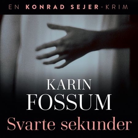 Svarte sekunder (lydbok) av Karin Fossum