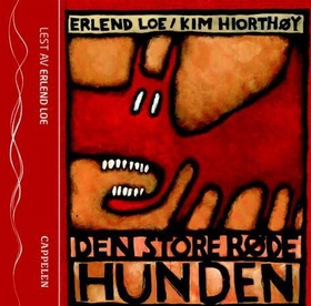 Den store røde hunden (lydbok) av Erlend Loe