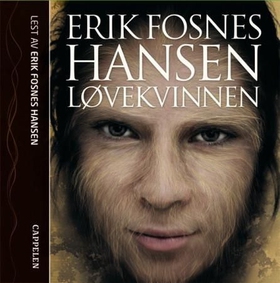 Løvekvinnen (lydbok) av Erik Fosnes Hansen