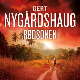 Rødsonen - en krim med Fredric Drum og Skarphedin Olsen (lydbok) av Gert Nygårdshaug