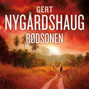 Rødsonen (lydbok) av Gert Nygårdshaug