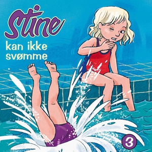 Stine kan ikke svømme (lydbok) av Tania Kjeld