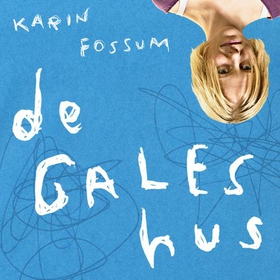 De gales hus (lydbok) av Karin Fossum