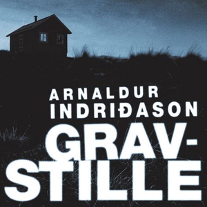 Gravstille (lydbok) av Arnaldur Indriðason, I