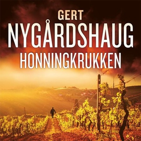 Honningkrukken - første bok i serien om Fredric Drum og Skarphedin Olsen (lydbok) av Gert Nygårdshaug