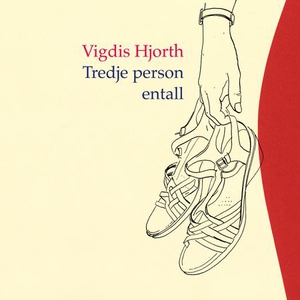 Tredje person entall (lydbok) av Vigdis Hjort