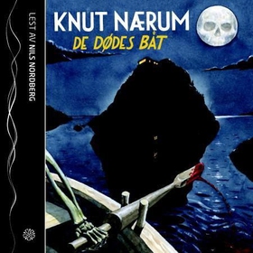 De dødes båt - kriminalroman (lydbok) av Knut Nærum