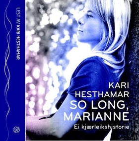 So long, Marianne - ei kjærleikshistorie (lydbok) av Kari Hesthamar
