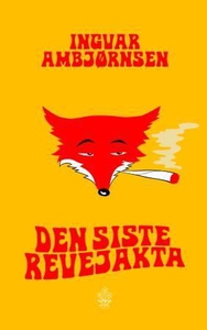 Den siste revejakta (ebok) av Ingvar Ambjørns