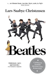 Beatles (ebok) av Lars Saabye Christensen