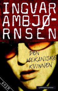 Den mekaniske kvinnen (ebok) av Ingvar Ambjør