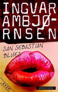 San Sebastian blues (ebok) av Ingvar Ambjørns