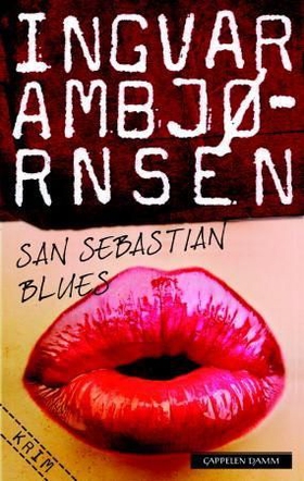 San Sebastian blues (ebok) av Ingvar Ambjørnsen