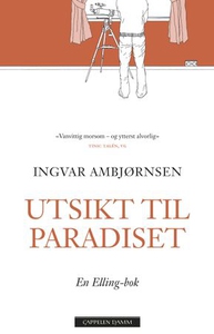 Utsikt til paradiset (ebok) av Ingvar Ambjørn