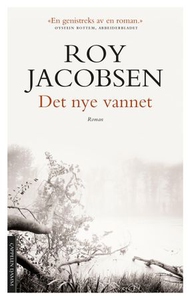 Det nye vannet (ebok) av Roy Jacobsen