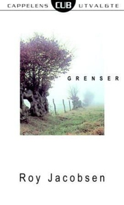 Grenser (ebok) av Roy Jacobsen