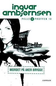 Mordet på Aker brygge (ebok) av Ingvar Ambjør