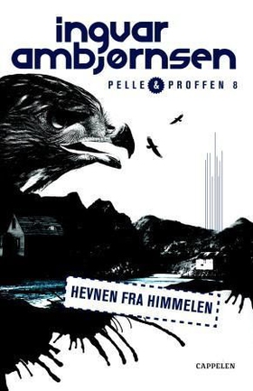 Hevnen fra himmelen (ebok) av Ingvar Ambjørnsen