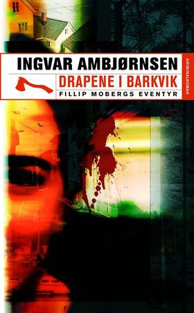Drapene i Barkvik - Fillip Mobergs eventyr (ebok) av Ingvar Ambjørnsen