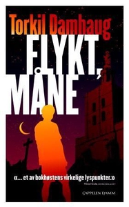 Flykt, måne (ebok) av Torkil Damhaug