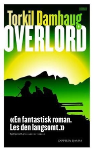 Overlord (ebok) av Torkil Damhaug