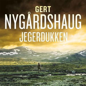 Jegerdukken (lydbok) av Gert Nygårdshaug