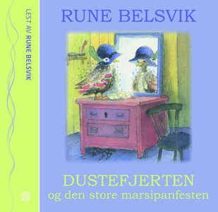 Dustefjerten og den store marsipanfesten (lyd