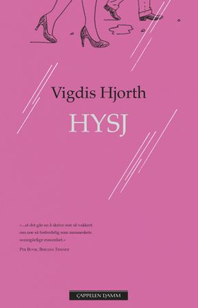 Hysj (ebok) av Vigdis Hjorth