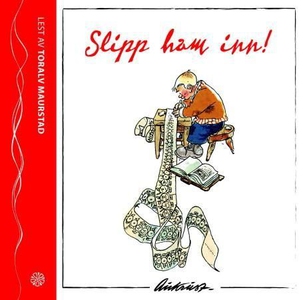 Slipp ham inn! (lydbok) av Kjell Aukrust