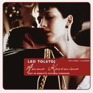 Anna Karenina (lydbok) av Leo Tolstoj